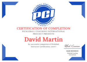 PCI Level 1 Certification awarded to David Martin by Pickleball Coaching International.